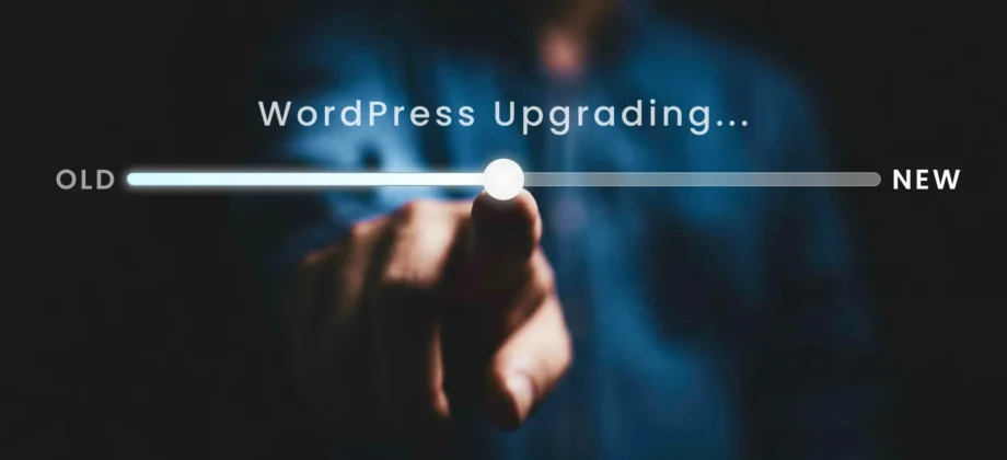Finger pressing upgrade slider from old to new, symbolising Perth WordPress upgrade services for faster, more secure, and reliable websites